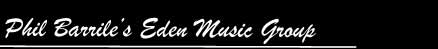 Phil Barriele's Eden Music Group